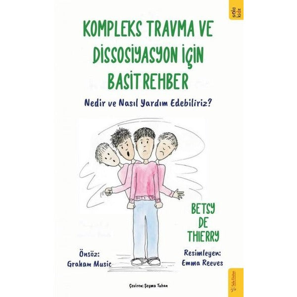 Kompleks Travma ve Dissosiyasyon için Basit Rehber | Sola Kidz (Ciltsiz)