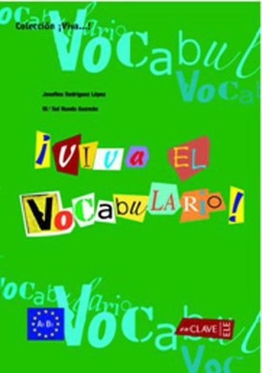 Viva El Vocabulario! A1-B1 (İspanyolca Temel ve Orta Seviye Kelime Bilgisi) | Nüans