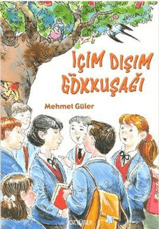 İçim Dışım Gökkuşağı | Özyürek Yayınları (Ciltsiz)