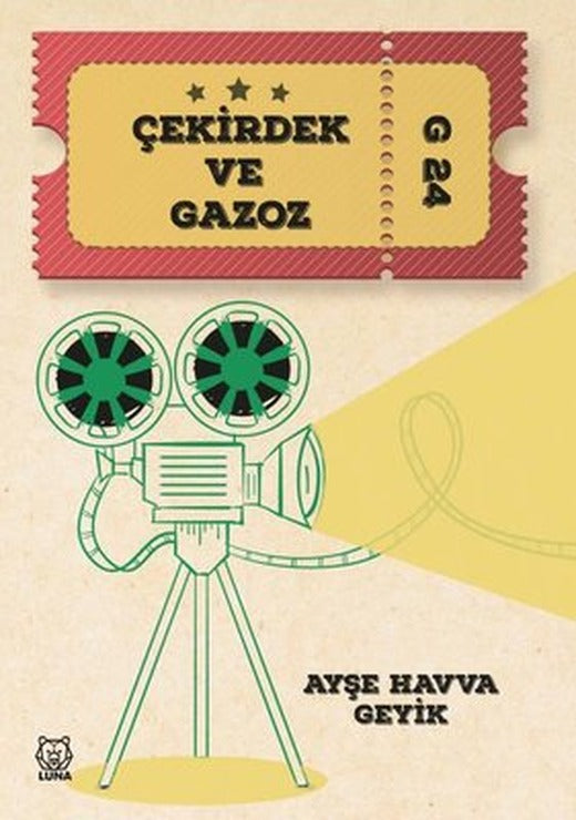 Çekirdek ve Gazoz | Luna Yayınları