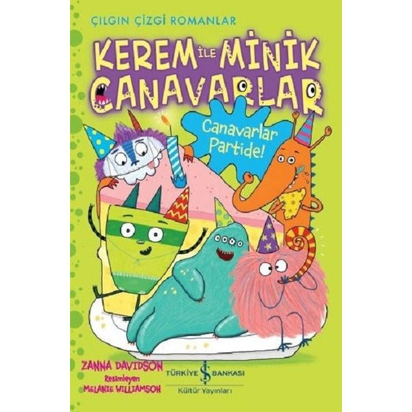 Canavarlar Partide!-Kerem ile Minik Canavarlar-Çılgın Çizgi Romanlar | İş Bankası Kültür Yayınları