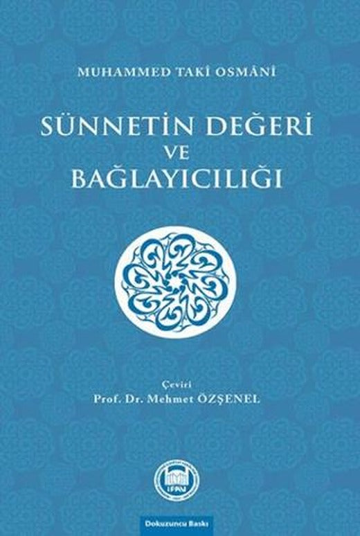 Sünnetin Değeri ve Bağlayıcılığı
