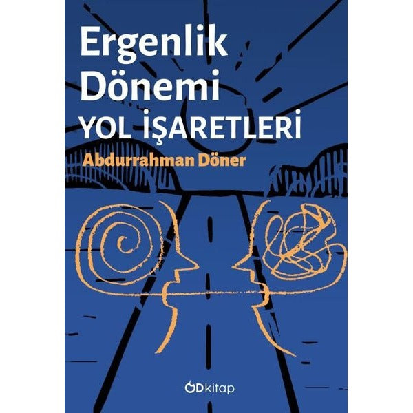 Ergenlik Dönemi Yol İşaretleri | OD Kitap (İnce Kapak)