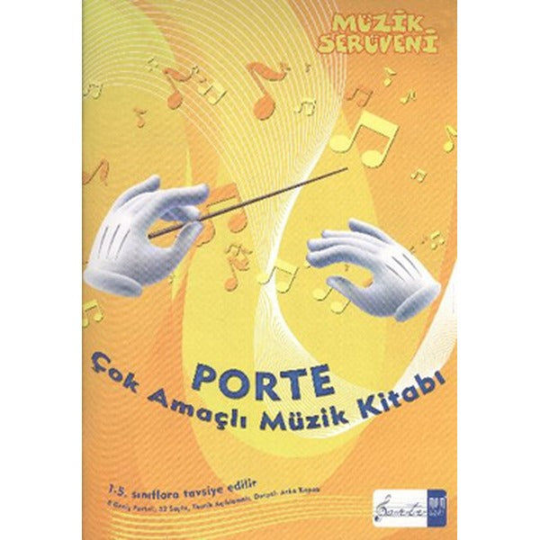 Müzik Serüveni - Porte Çok Amaçlı Müzik Defter (1. - 4. Sınıflar İçin)