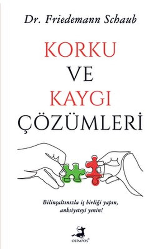 Korku ve Kaygı Çözümleri | Olimpos Yayınları