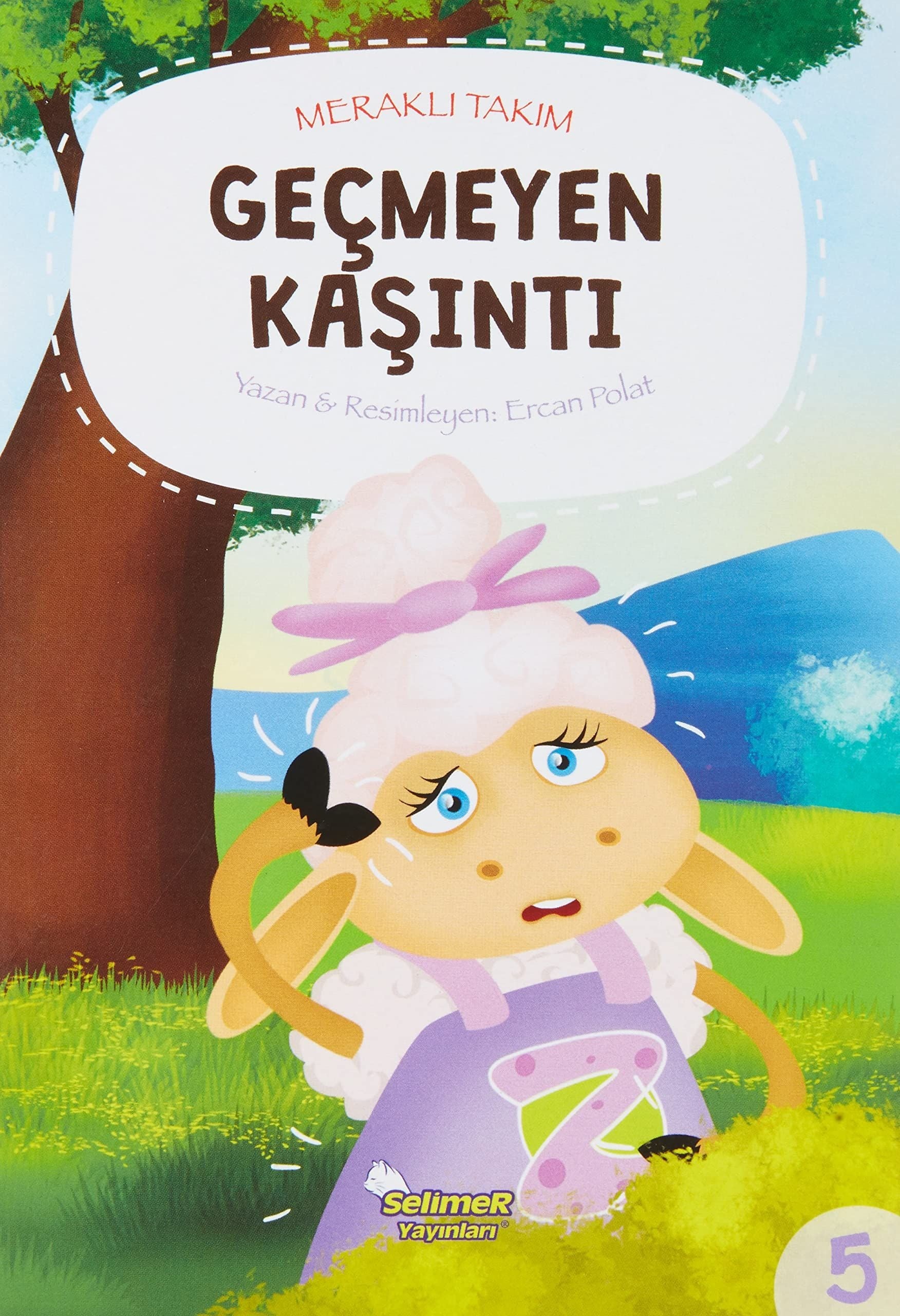 Meraklı Takım - Geçmeyen Kaşıntı | Selimer Yayınları (Ciltsiz)