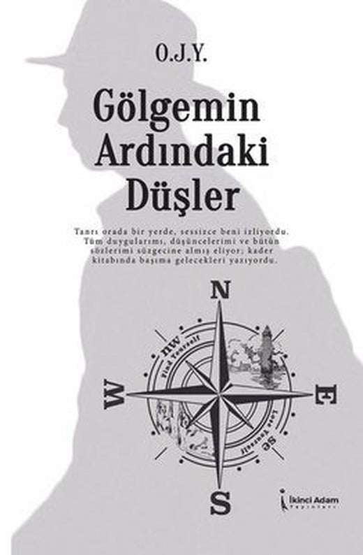 Gölgemin Ardındaki Düşler | İkinci Adam Yayınları