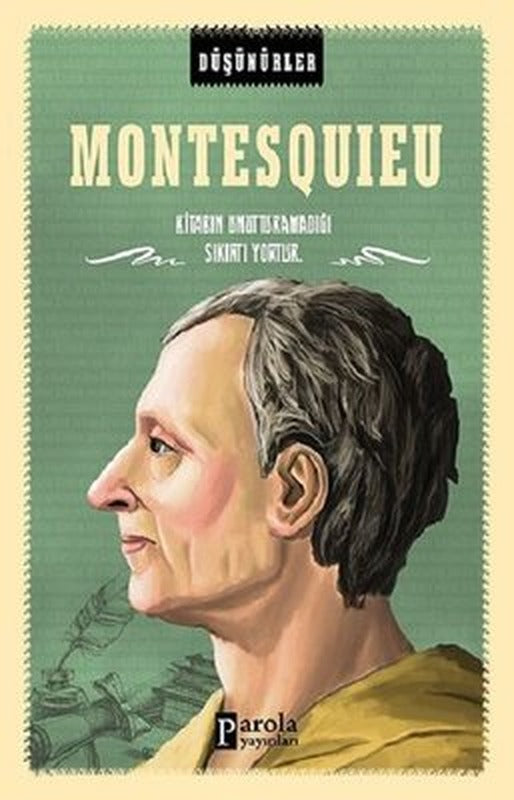 Montesquieu-Düşünürler | Parola Yayınları