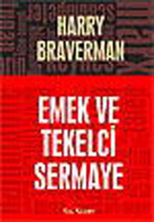 Emek ve Tekelci Sermaye | Kalkedon (İnce Kapak)