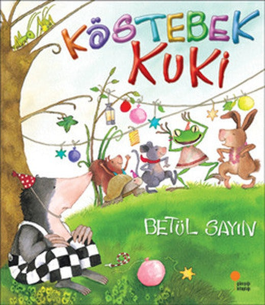 Köstebek Kuki | Günışığı Yayınları