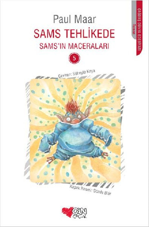 Sams'ın Maceraları 5 - Sams Tehlikede | Can Çocuk Yayınları - Çağdaş Dünya Edebiyatı Dizisi (İnce Kapak)