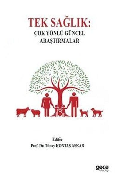 Tek Sağlık: Çok Yönlü Güncel Araştırmalar | Gece Kitaplığı (İnce Kapak)  - Resim 1
