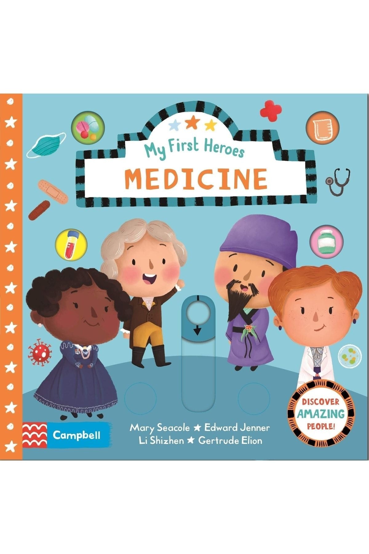 Medicine: Campbell My First Heroes