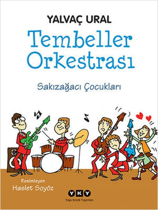Tembeller Orkestrası-Sakızağacı Çoc | Yapı Kredi Yayınları
