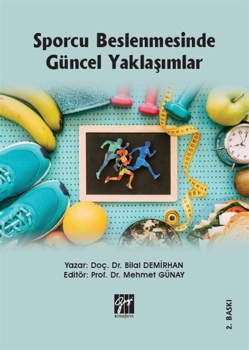 Sporcu Beslenmesinde Güncel Yaklaşımlar | Gazi Kitabevi (Ciltsiz)