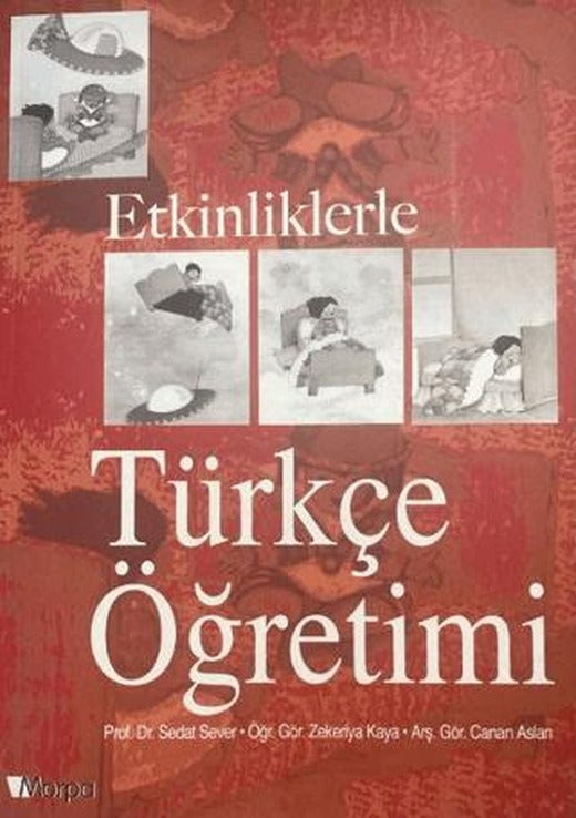 Etkinliklerle Türkçe Öğretimi | Morpa Kültür Yayınları (Ciltsiz)