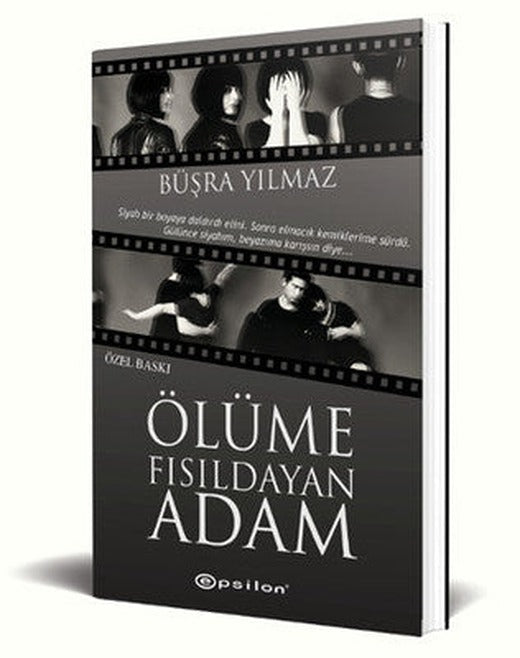 Ölüme Fısıldayan Adam - Özel Baskı | Epsilon Yayınevi