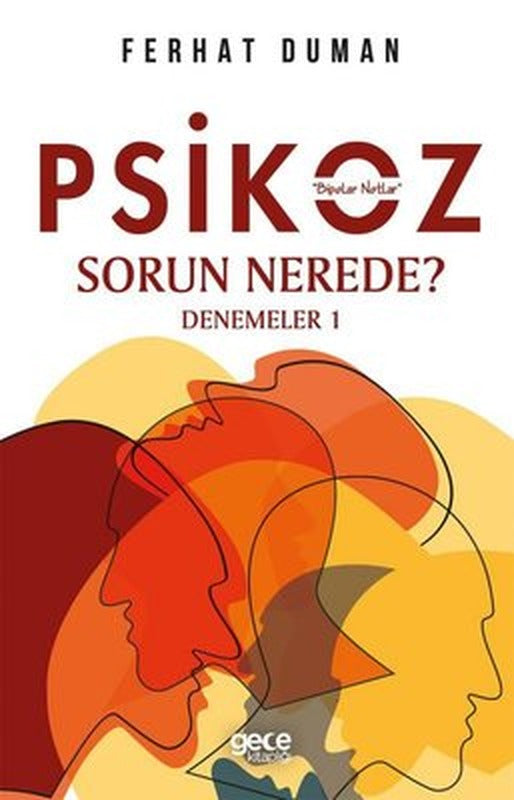 Psikoz - Sorun Nerede? | Gece Kitaplığı