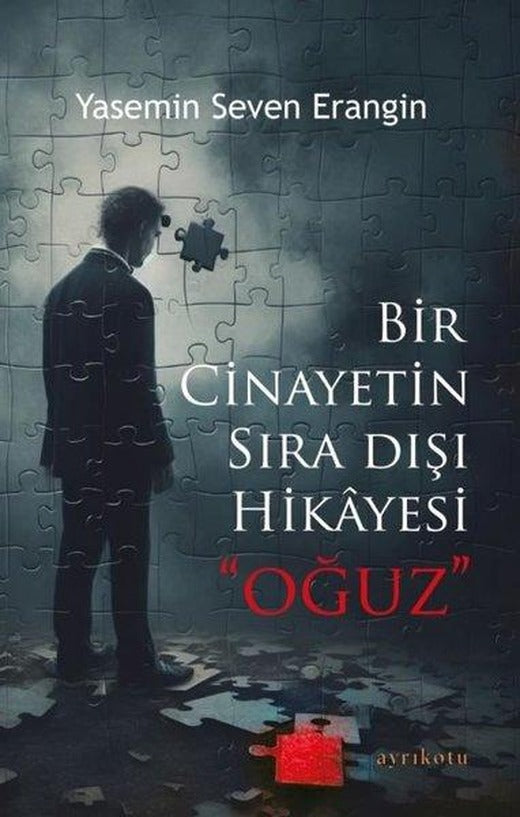 Oğuz - Bir Cinayetin Sıra Dışı Hikayesi | Ayrıkotu Yayınları (İnce Kapak)