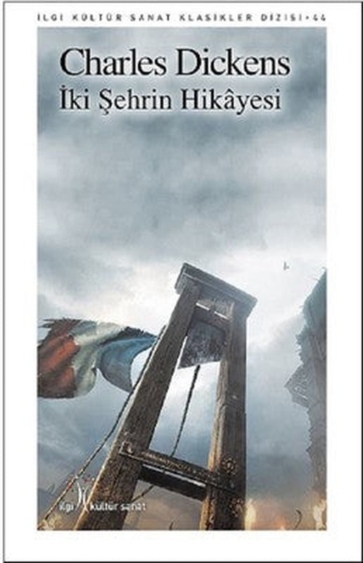 İki Şehrin Hikayesi | İlgi Kültür Sanat Yayınları