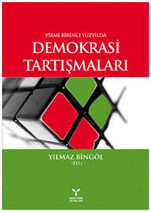 Yirmi Birinci Yüzyılda Demokrasi Tartışmaları | Umuttepe Yayınları (Ciltsiz)