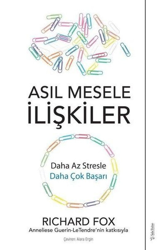 Asıl Mesele İlişkiler | Sola Unitas (İnce Kapak)