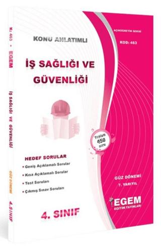 İş Sağlığı Ve Güvenliği Konu Anlatımlı Soru Bankası - Güz Dönemi 7. Yarıyıl Kod: 463
