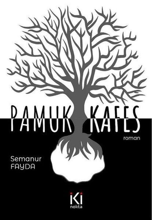 Pamuk Kafes | İki Nokta Kitabevi (İnce Kapak)
