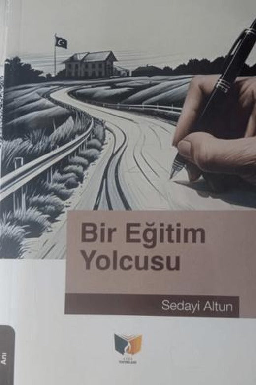 Bir Eğitim Yolcusu | Ateş Yayınları (Ciltsiz)