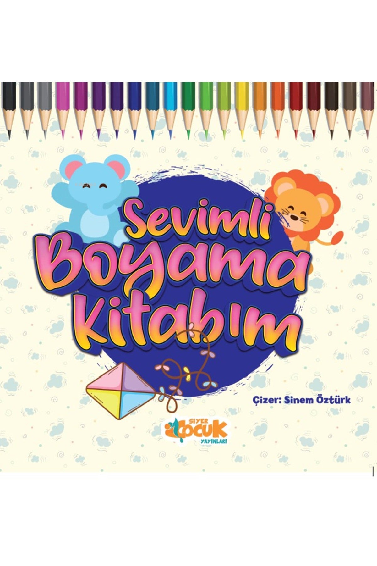 Sevimli Boyama Kitabım | Siyer Çocuk Yayınları (Ciltsiz)