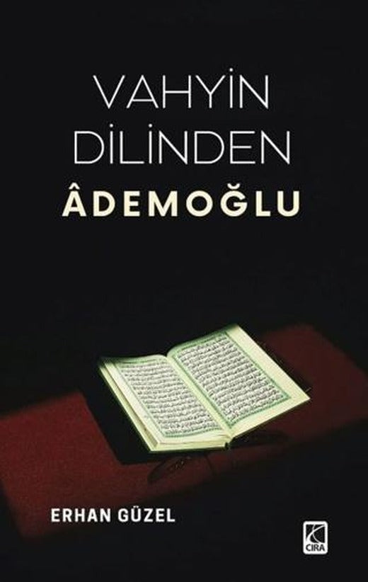 Vahyin Dilinden Ademoğlu | Çıra Yayınları (Ciltsiz)
