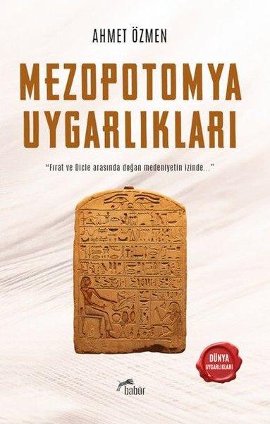 Mezopotomya Uygarlıkları - Dünya Uygarlıkları | Babür Yayınları (İnce Kapak)  - Resim 1