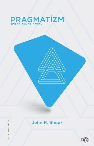 Pragmatizm: Peirce - James - Dewey | Fol Kitap (İnce Kapak)  - Resim 1