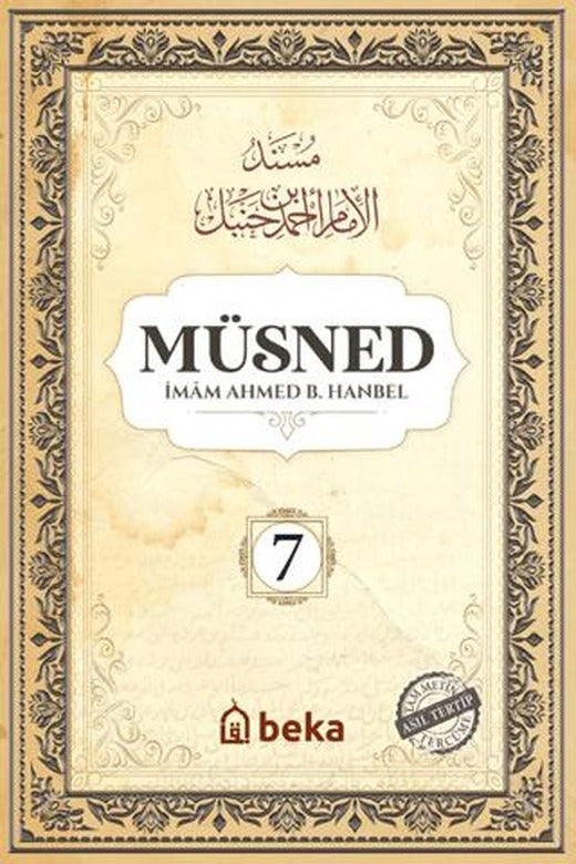 Müsned (7. Cilt - Arapça Metinli) | Beka Yayınları (Ciltli)