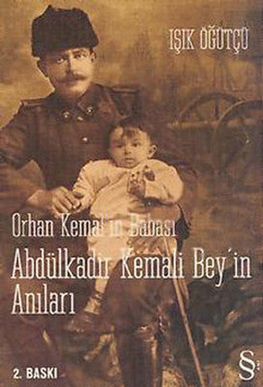 Orhan Kemal'in Babası Abdülkadir Kemali Bey'in Anıları | Everest Yayınları