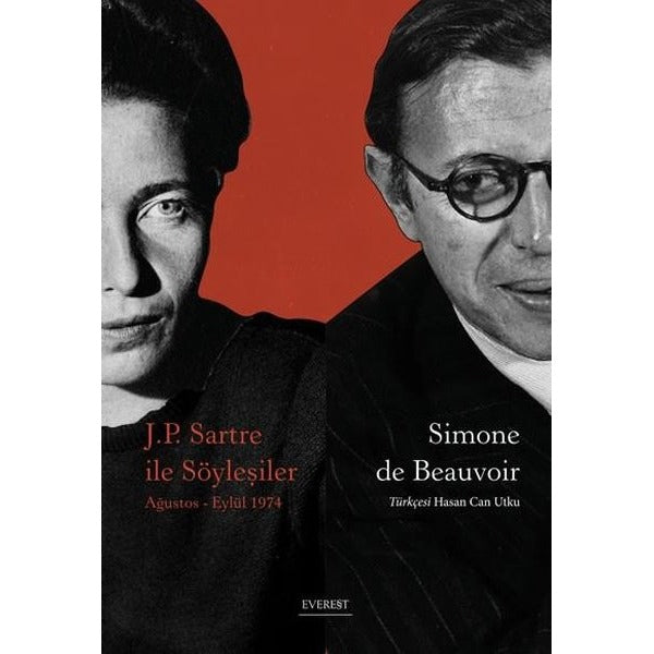 J.P. Sartre ile Söyleşiler: Ağustos - Eylül 1974 | Everest Yayınları