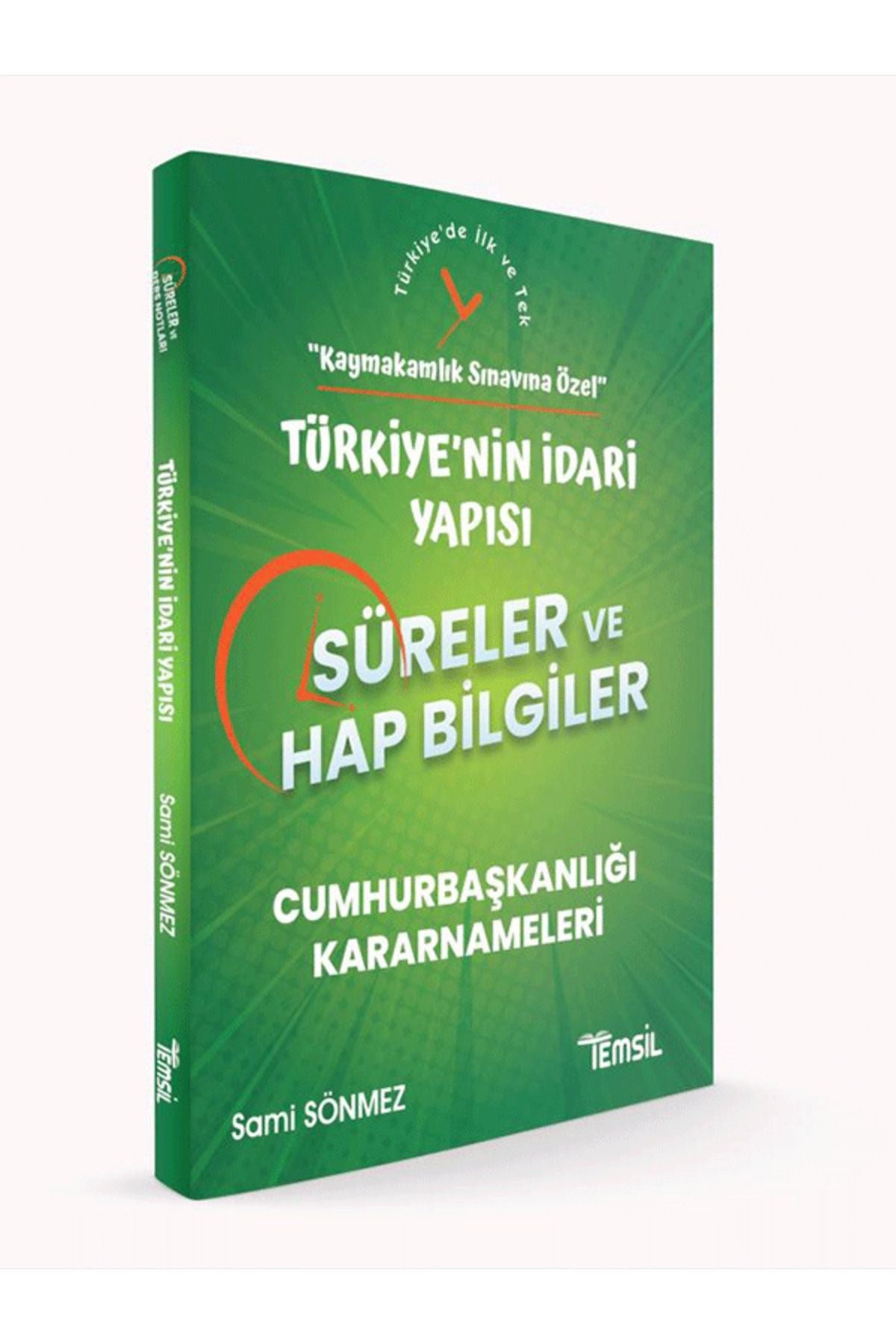 Türkiye'nin İdari Yapısı Süreler ve Hap Bilgiler - Kaymakamlık Sınavına Özel | Temsil Kitap (Ciltsiz)