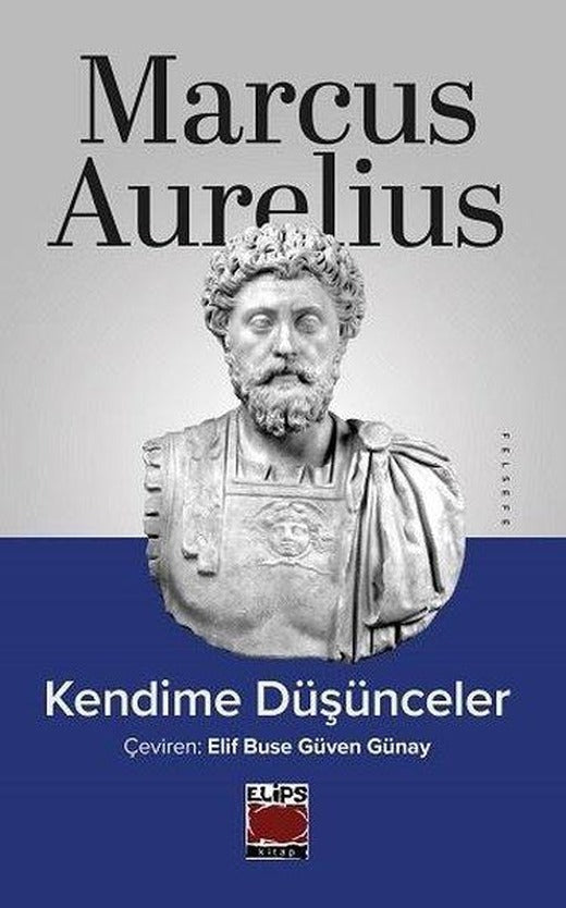 Kendime Düşünceler | Elips Kitapları (İnce Kapak)