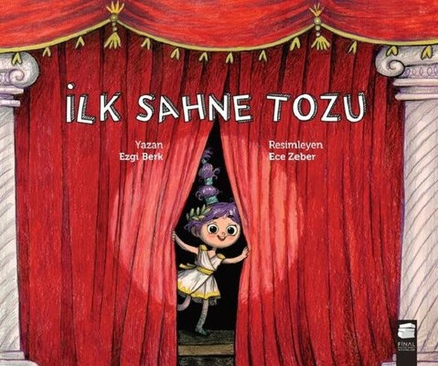 İlk Sahne Tozu | Final Kültür Sanat Yayınları