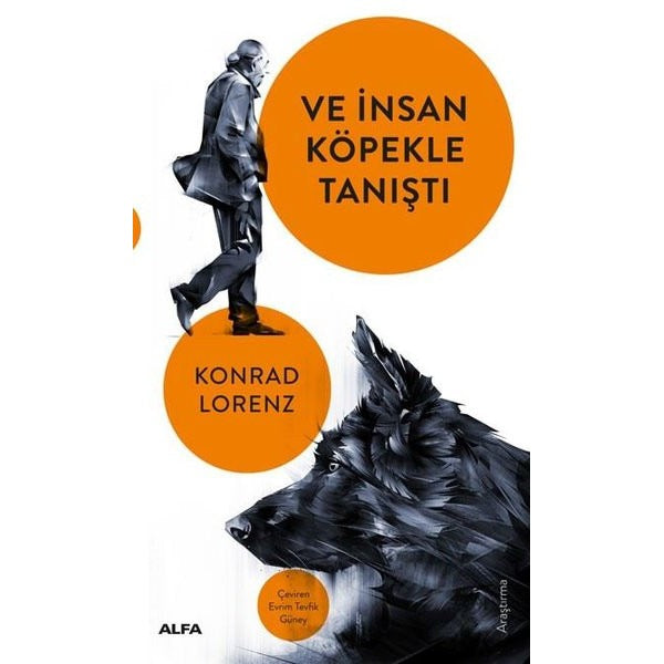 Ve İnsan Köpekle Tanıştı | Alfa Yayıncılık (İnce Kapak)