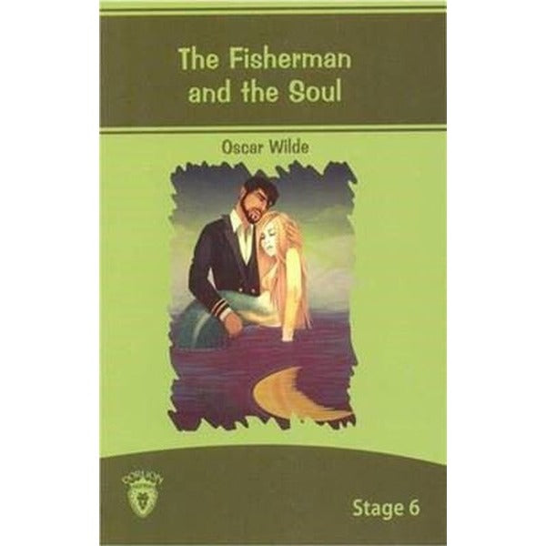 The Fisherman And The Soul İngilizce Hikaye Stage 6 | Dorlion Yayınevi