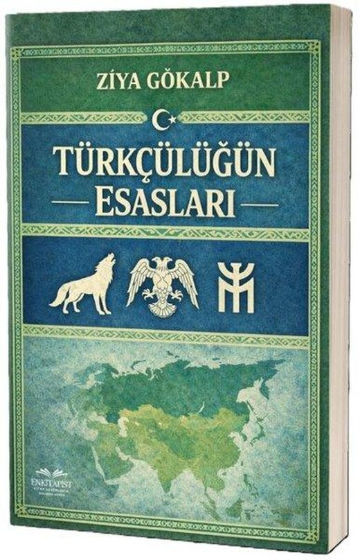 Türkçülüğün Esasları | Enkitapist Yayınları (İnce Kapak)