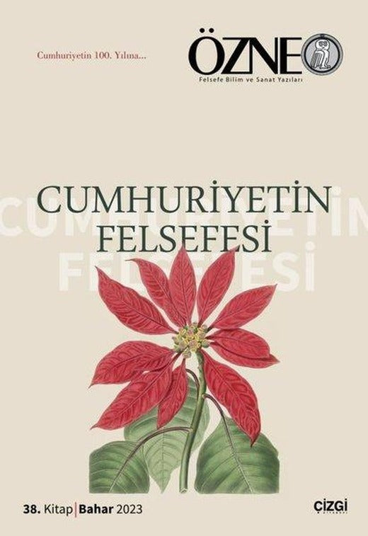 Özne 38. Kitap - Cumhuriyetin Felsefesi | Çizgi Kitabevi (İnce Kapak)