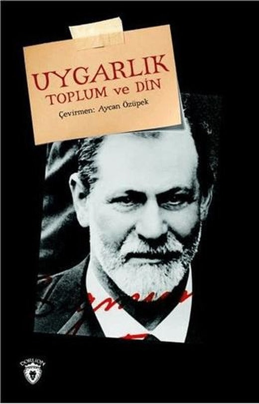 Uygarlık Toplum ve Din | Dorlion Yayınları (Ciltsiz)