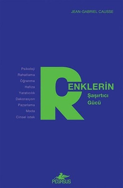 Renklerin Şaşırtıcı Gücü | Pegasus (İnce Kapak)