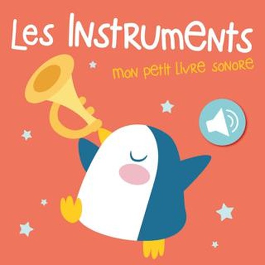 Mon petit livre sonore: Les instruments | Yoyo Books (Ciltli)