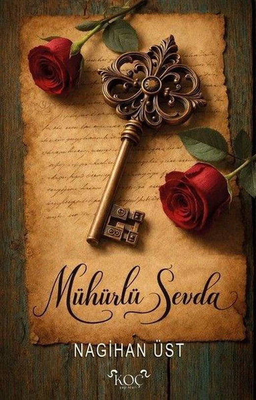 Mühürlü Sevda | Koç Yayınları (Ciltli)