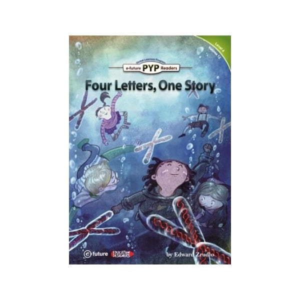 Four Letters, One Story (PYP Readers 4) | e-future (Ciltsiz)