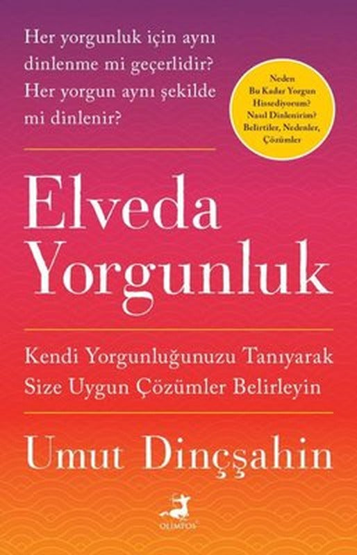 Elveda Yorgunluk | Olimpos Yayınları (İnce Kapak)