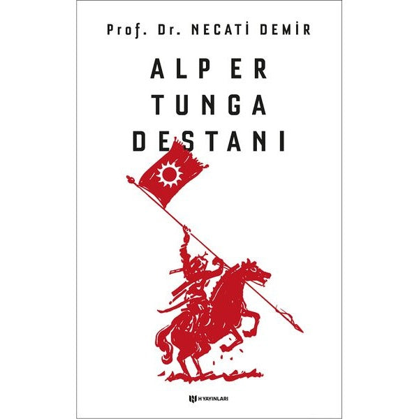 Alp Er Tunga Destanı | H Yayınları (İnce Kapak)